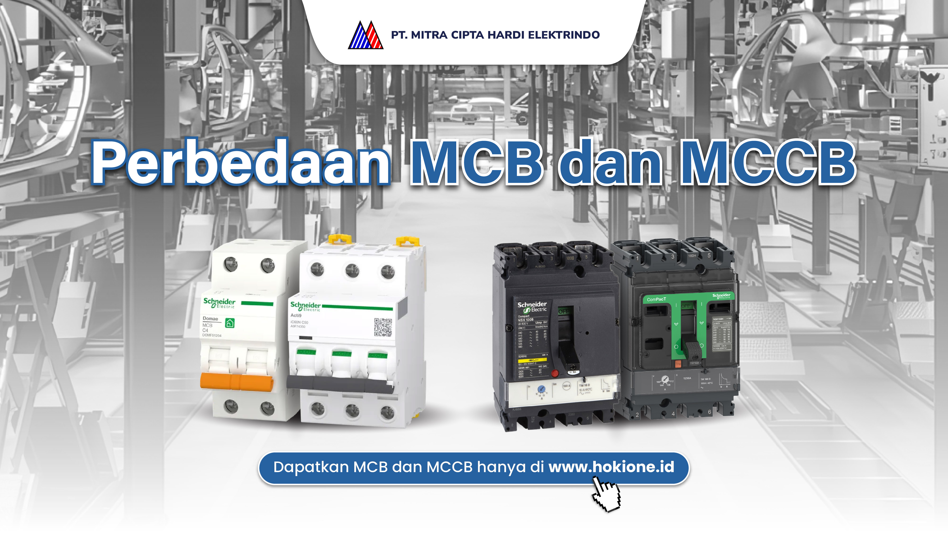 10 Perbedaan MCB dan MCCB untuk Melindungi Listrik Saat Gangguan
