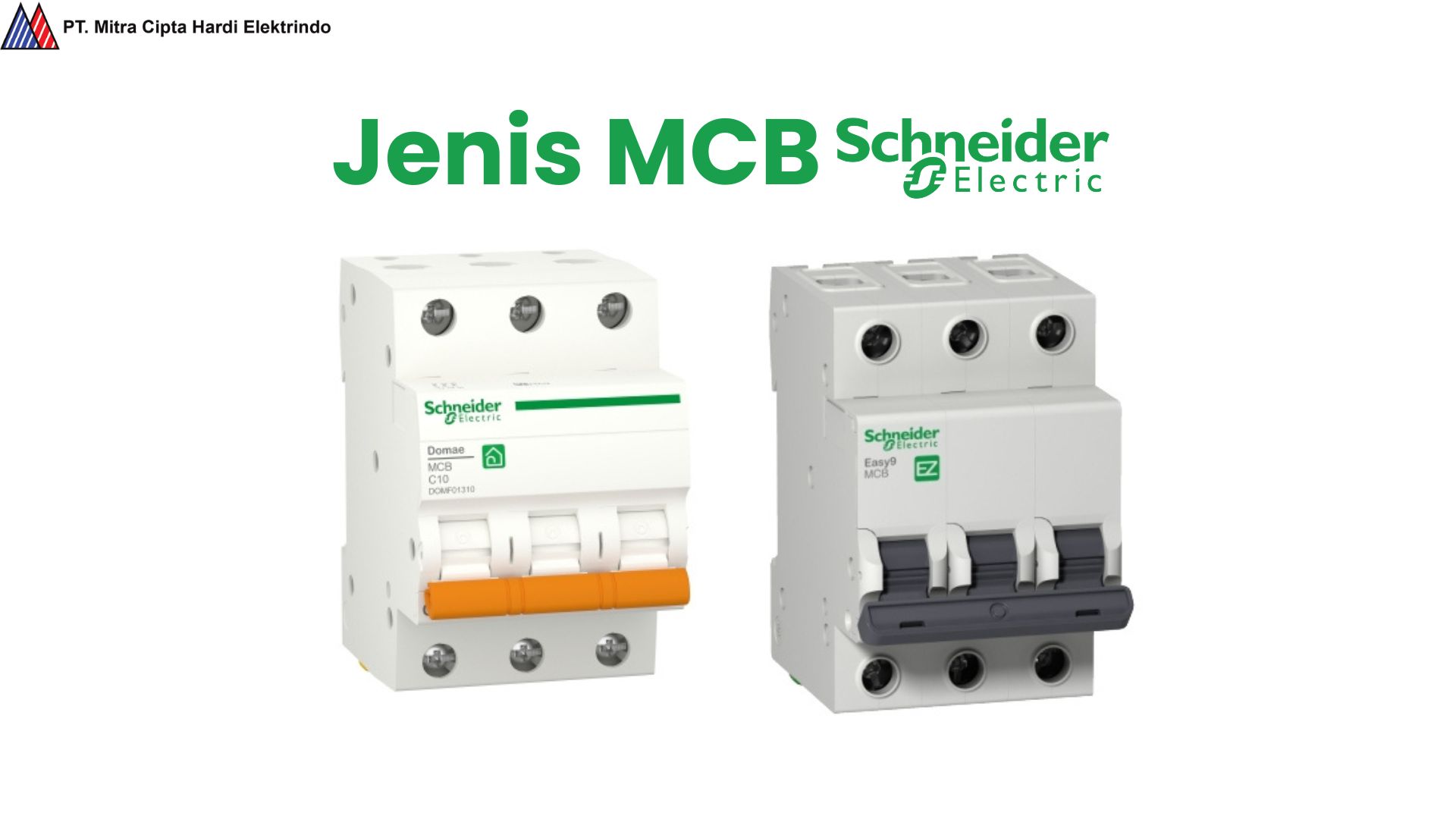 2 Jenis MCB Schneider Electric untuk Rumah dan Industri, Apa Bedanya?